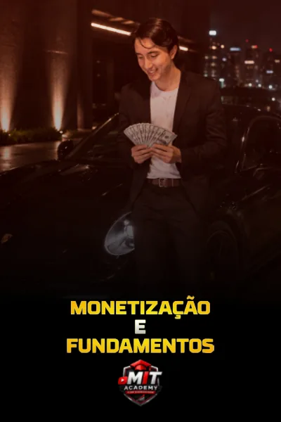 Monetização e fundamentos